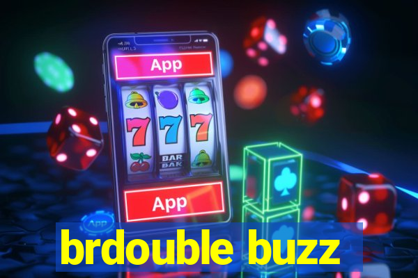 brdouble buzz